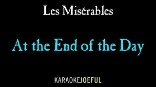 At the End of the Day Les Miserables Authentic Orchestral Karaoke Instrumental
