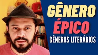 O GÊNERO ÉPICO - Literatura, a arte da palavra - ep. 02