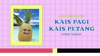 Download lagu Andi Bernadee - Kais Pagi Kais Petang mp3