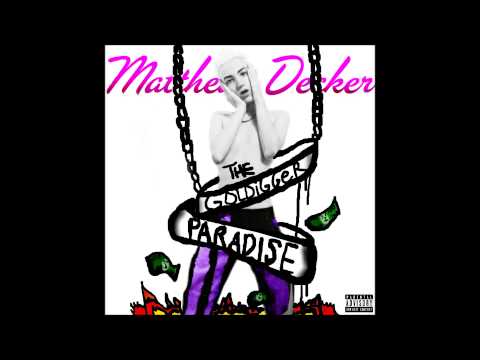 Matthew Decker-The Golddigger Paradise (FULL MIXTAPE AND DOWNLOAD)