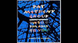 Pat Metheny Group - Last Train Home (Live)