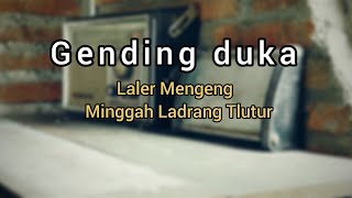 Download lagu Gending Jawa Sedih Laler Mengeng Minggah Ladrang Tlutur Kalajengaken Ketawang Subokastowo Slendro 9 mp3