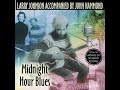 Larry Johnson & John Hammond Midnight Hour Blues