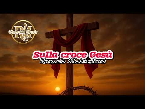 🎧Sulla Croce Gesù – Canzone Gospel sulla morte e risurrezione di Cristo