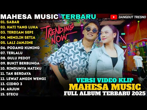SABAR - HATI YANG LUKA - TERDIAM SEPI - RIRIN DA FT SADEWOK - MAHESA MUSIC FULL ALBUM TERBARU 2025