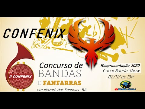 🎺Reapresentação - Concurso de Bandas e Fanfarras - CONFENIX 💂‍♀️🎶