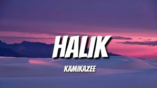 Download lagu HALIK - KAMIKAZEE (LYRICS) mp3