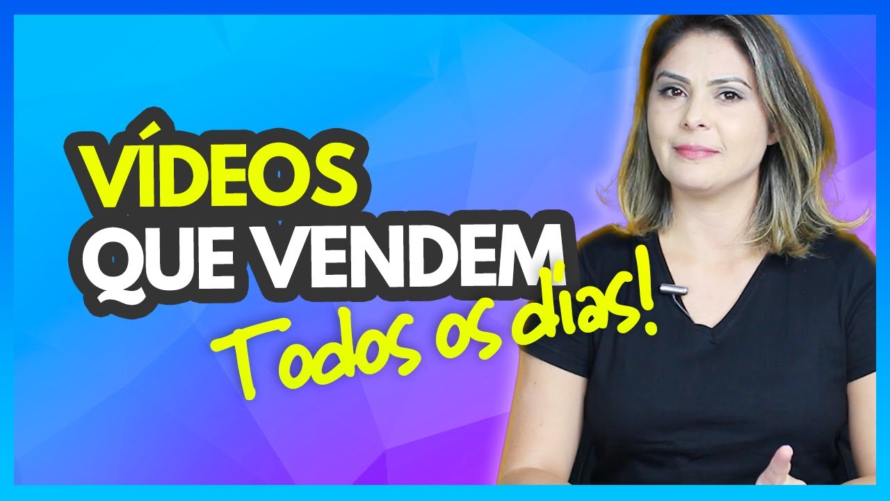 Como Fazer Vídeos Que Vendem Todos os Dias | Estratégia para Criação de Conteúdo