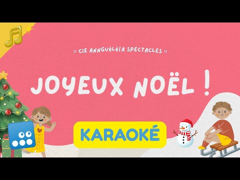 Joyeux Noël — KARAOKE