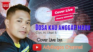 Download lagu Dosa Kau Anggap Madu ¦¦ Jhonny Iskandar ¦¦ Cover Live AdyBagas Channel mp3 Download lagu Dosa Kau Anggap Madu ¦¦ Jhonny Iskandar ¦¦ Cover Live AdyBagas Channel mp3