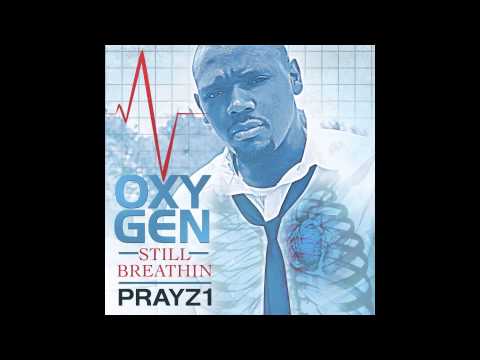 Prayz1 - I'm Alive (Ft. Jermaine Dolly)