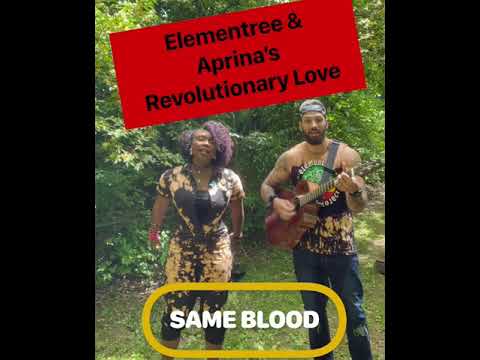 Elementree & Aprina - Same Blood - From New 2021 Album "Solutions"