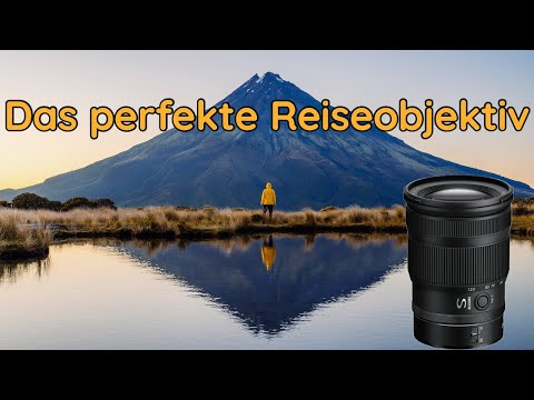 The best travel lens - 5 reasons for the Nikon Z 24-120mm f4