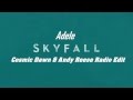 Adele - Skyfall (Cosmic Dawn & Andy Reese Radio ...