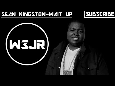Sean Kingston - Wait Up [Felix Diarte Remix]