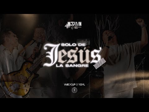 Solo De Jesús La Sangre - Marvin Cua & Banda (Video Oficial)