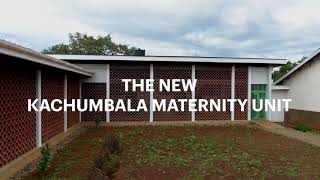 Kachumbala Maternity Unit
Video Thumbnail