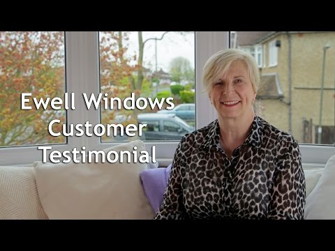 Ewell Windows Video Customer Testimonial