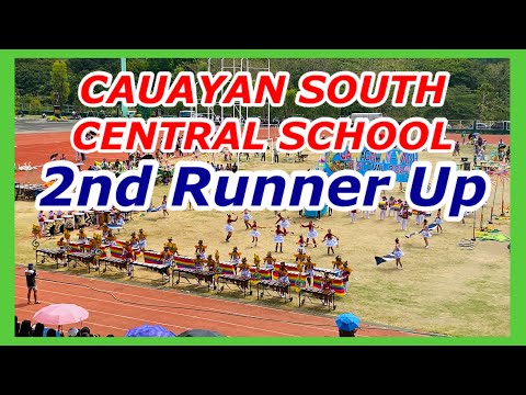 CAUAYAN SOUTH CENTRAL SCHOOL | 2nd RUNNER UP | Drum and Lyre Competition 2024