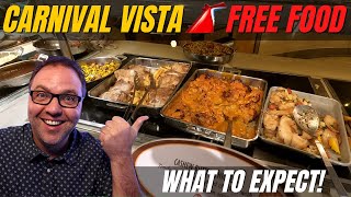 FREE Carnival Vista Food - What to Expect! 🚢