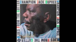 CHAMPION JACK DUPREE (New Orleans, Louisiana, USA) - Goin&#39; Down Slow