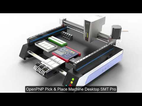 The Best OpenPNP Pick and Place Machine - Desktop SMT Pro Intro