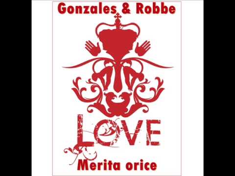 Gonzales cu Robbe-Merita Orice(Gontagios)