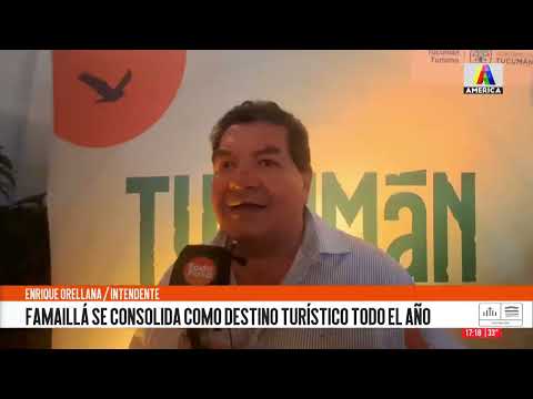 Enrique Orellana: Famaillá se consolida como destino turístico todo el año