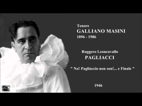 Tenore GALLIANO MASINI - Pagliacci "No! Pagliaccio non son!... e Finale  (1946)