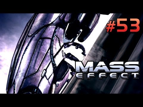 Mass Effect #53 - Das Geth Schiff muss weg! (HD+|DE) ✪ Let's Play Mass Effect 1