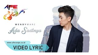 Wendy Marc - Ada Saatnya (Official Lyric Video)