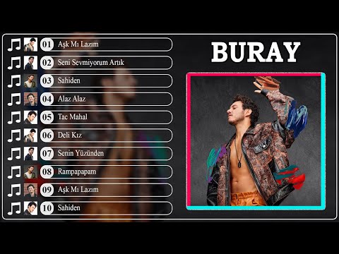 Buray - En İyi 10 Şarkı - BEST TURKEY POP REMIX SONG 2023 - EN ÇOK İZLENEN 2023