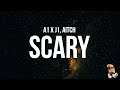 A1 x J1 - Scary (Lyrics) feat. Aitch