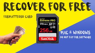 RECOVER FOR FREE formatted SD-CARD - MAC or WINDOWS