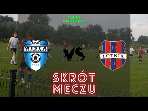 Wisła Jeziorzany - Lotnik Kryspinów (A Klasa) |Skrót meczu|