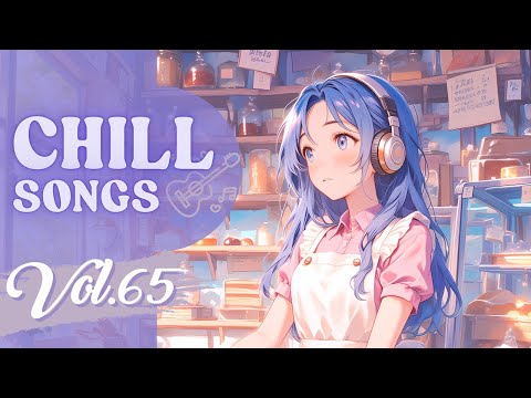 Chill Songs Vol.65 | Calm Lo-fi & Soft R&B for Study, Relax & Morning Chill