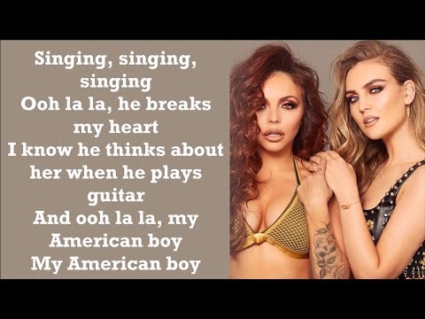download lagu mp3 mp4 American Boy Lyrics Little Mix, download lagu American Boy Lyrics Little Mix gratis, unduh video klip American Boy Lyrics Little Mix
