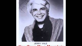 You Gave Me a Mountain - Jerry Vale - HQ Stereo.flv