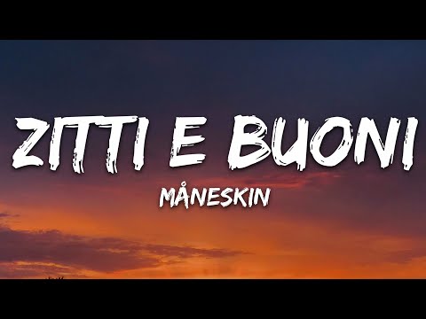 Måneskin - ZITTI E BUONI (Lyrics) Italy ???????? Eurovision 2021