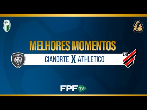 Melhores Momentos | CIANORTE 1X1 ATHLETICO | PARANAENSE 2026 | Rodada 2