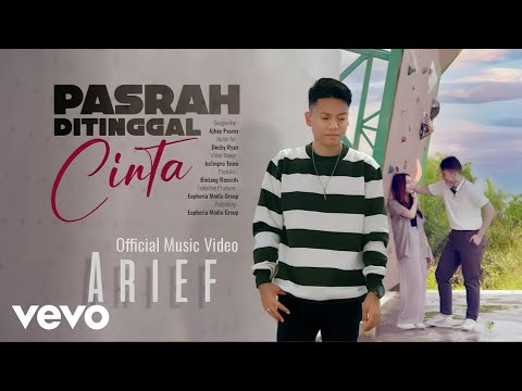 Pasrah Ditinggal Cinta || Arief (Official Lirik Video) Lagu Update terbaru