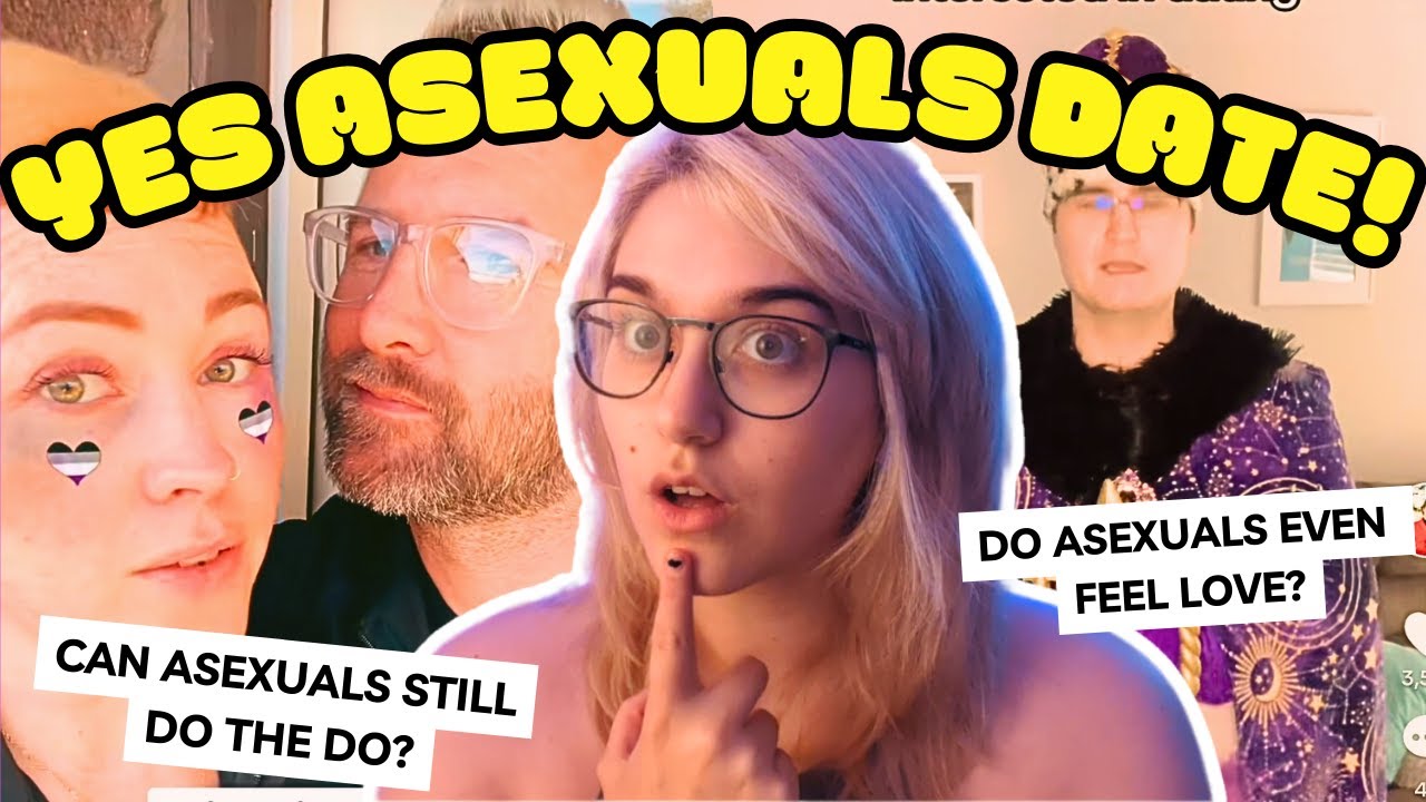 "Asexual People Just Shouldn't Date"