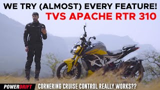 We tested every feature (almost) of the TVS Apache RTR 310 | 4K | PowerDrift