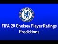 Chelsea F.C. | FIFA 20 Rating Predictions