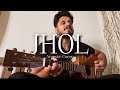 JHOL Acoustic Cover By Razik Mujawar
