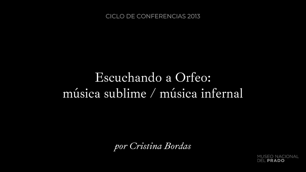 "Escuchando a Orfeo: música sublime / música infernal" por Cristina Bordas