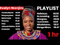 Best Playlist Of Evelyn Wanjiru Songs Gospel Praise Worship Songs