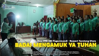 Download lagu BADAI MENGAMUK YA TUHAN - PADUAN SUARA PPR HKI Pagarsinondi | Ibadah Online Nusantara TV mp3