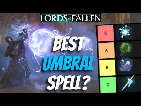 Ranking ALL Umbral Spells In Lords of the Fallen! Best Spell?