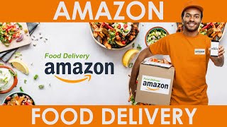 Amazon Joins Food Delivery Business In India From March | Amazon, Food Delivery, Prime